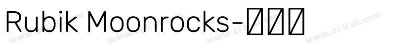 Rubik Moonrocks字体转换